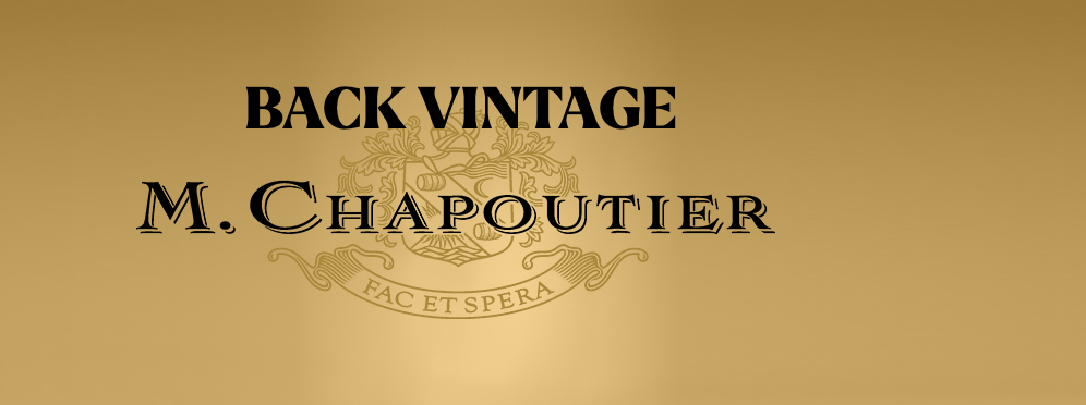 M.Chapoutier - Back Vintages - Edition Limitée